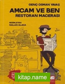 Amcam ve Ben / Restoran Macerası (Ciltli)