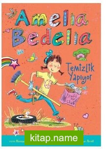 Amelia Bedelia – Temizlik Yapıyor