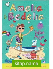 Amelia Bedelia – Yelken Açıyor