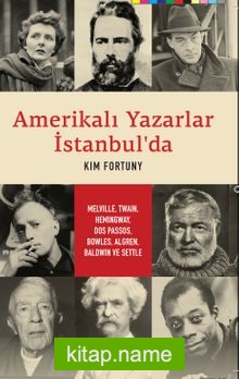 Amerikalı Yazarlar İstanbul’da