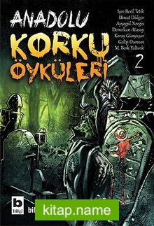 Anadolu Korku Öyküleri -2