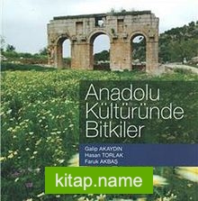Anadolu Kültüründe Bitkiler