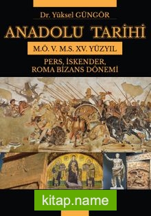 Anadolu Tarihi M. Ö. 5. – M.S. XV. Yüzyıl