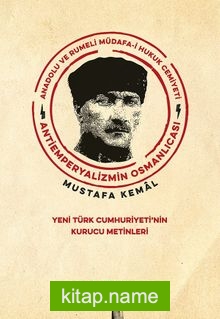 Anadolu ve Rumeli Müdafa-i Hukuk Cemiyeti Antiemperyalizmin Osmanlıcası