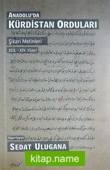 Anadolu’da Kürdistan Orduları Şikari Metinleri XIII. – XIV Yüzyıl