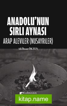 Anadolu’nun Sırlı Aynası Arap Aleviler (Nusayriler)