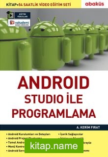 Android Studio ile Programlama (Kitap+54 Saatlik Video Eğitimi)