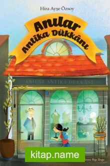 Anılar / Antika Dükkanı