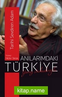 Anılarımdaki Türkiye: Yavuz Bahadıroğlu