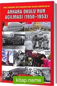 Ankara Okulu’nun Açılması (1950-1953)