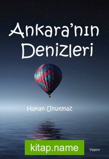 Ankara’nın Denizleri