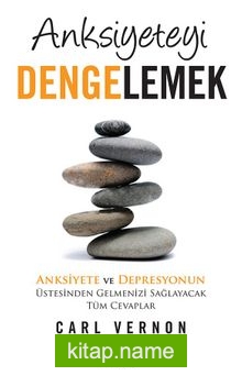 Anksiyeteyi Dengelemek