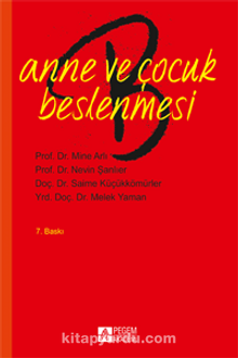 Anne ve Çocuk Beslenmesi / Doç.Dr. Nevin Şanlıer