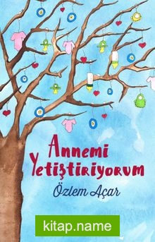 Annemi Yetiştiriyorum