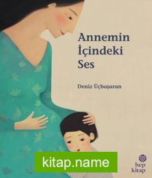 Annemin İçindeki Ses
