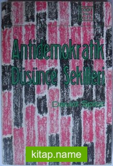 Antidemokratik Düşünce Şekilleri (Kod: 4-F-21)