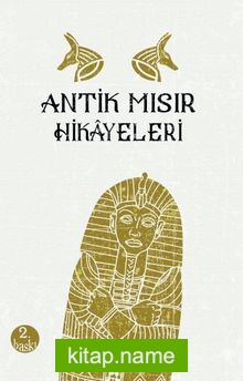 Antik Mısır Tanrılar, Kahramanlar ve Firavunlar