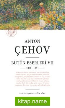 Anton  Çehov Bütün Eserleri VII (1888 -1891)