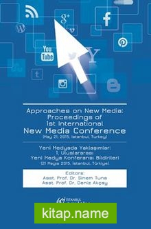 Approaches on New Media : Proceedings of 1st International New Media Conference