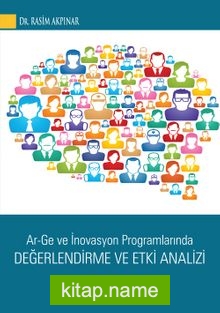 Ar-Ge ve İnovasyon Programlarında Değerlendirme ve Etki Analizi