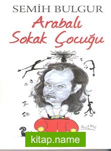 Arabalı Sokak Çocuğu