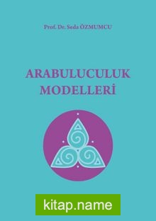 Arabuluculuk Modelleri