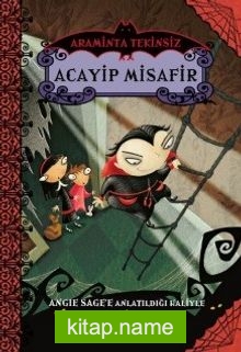 Araminta Tekinsiz / Acayip Misafir