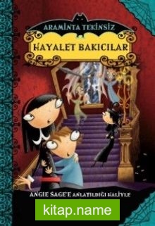 Araminta Tekinsiz / Hayalet Bakıcılar