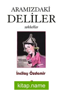 Aramızdaki Deliler