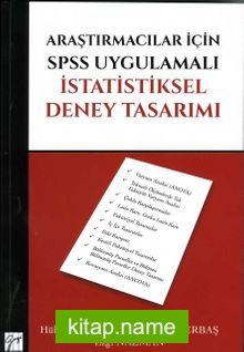 Araştırmacılar İçin SPSS Uygulamalı İstatistiksel Deney Tasarımı