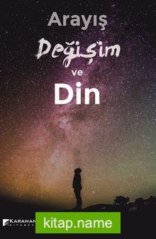 Arayış Değişim ve Din