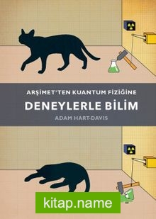 Arşimet’ten Kuantum Fiziğine Deneylerle Bilim