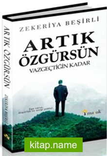 Artık Özgürsün