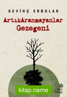 ArtıkAranmayanlar Gezegeni