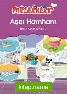 Aşçı Hamham / Meslekler