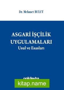 Asgari İşçilik Uygulamaları Usul ve Esasları