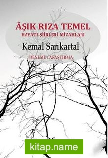 Aşık Rıza Temel / Hayatı- Şiirleri-Mizahları