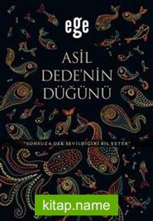 Asil Dedenin Düğünü