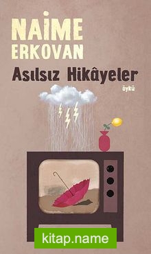 Asılsız Hikayeler