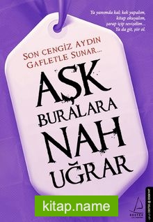 Aşk Buralara Nah Uğrar