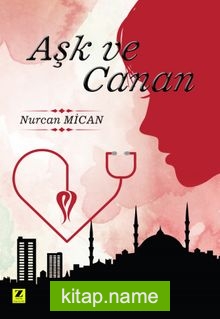 Aşk ve Canan