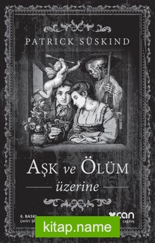 Aşk ve Ölüm Üzerine