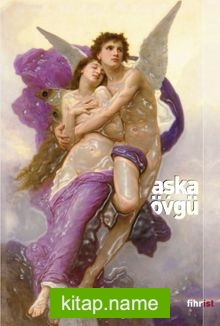 Aşka Övgü Yazarların Aşka Dair Sözleri