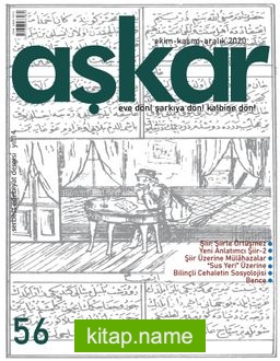 Aşkar Serbest Edebiyat Dergisi Sayı:56 Ekim-Kasım-Aralık 2020