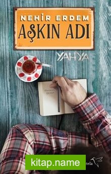 Aşkın Adı Yahya