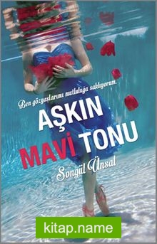 Aşkın Mavi Tonu
