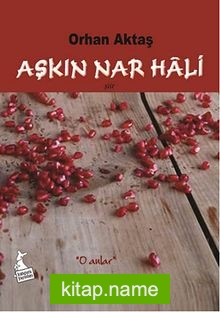 Aşkın Nar Hali