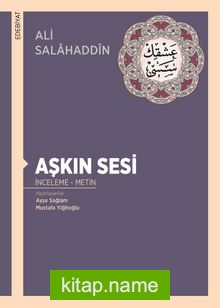 Aşkın Sesi (İnceleme – Metin)