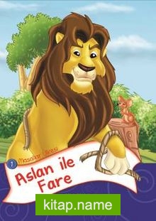 Aslan İle Fare / Masallar Ülkesi -1