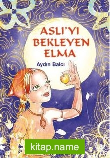 Aslı’yı Bekleyen Elma